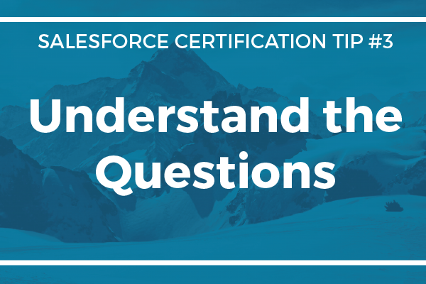Certification Tip #3 – Understanding the Certification Questions