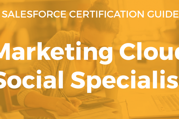 Marketing Cloud Social Specialist Resource Guide